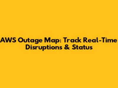AWS Outage Map: Track Real-Time Disruptions & Status