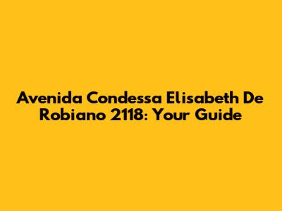Avenida Condessa Elisabeth De Robiano 2118: Your Guide