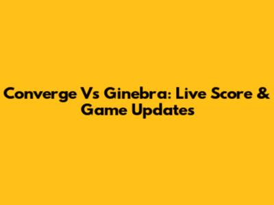 Converge Vs Ginebra: Live Score & Game Updates