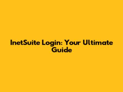 InetSuite Login: Your Ultimate Guide