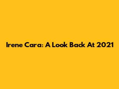 Irene Cara: A Look Back At 2021