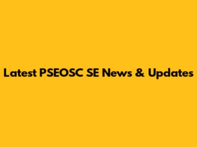 Latest PSEOSC SE News & Updates