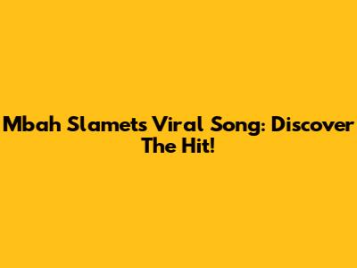 Mbah Slamet's Viral Song: Discover The Hit!