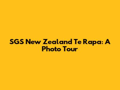 SGS New Zealand Te Rapa: A Photo Tour
