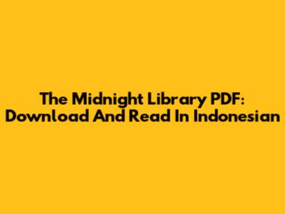 The Midnight Library PDF: Download And Read In Indonesian