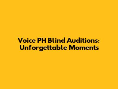 Voice PH Blind Auditions: Unforgettable Moments