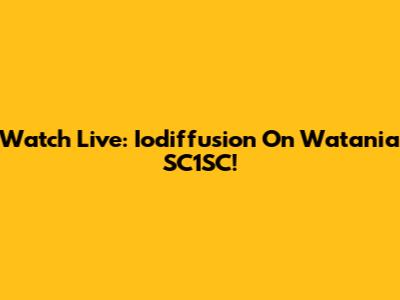 Watch Live: Iodiffusion On Watania SC1SC!